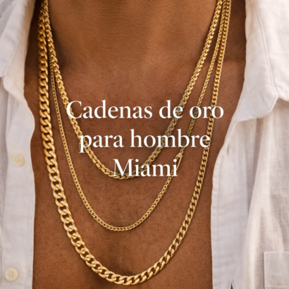 cadenas de oro para hombre miami